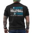 Es Ist Ein Wasservolleyball-Ding Wassersport Poolvolleyball T-Shirt mit Rückendruck