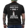 Ist So Ein Border Collie Ding Dog Slogan T-Shirt mit Rückendruck