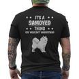 Ist So Ein Samojede Ding Lustiger Spruch Samojedes T-Shirt mit Rückendruck