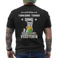 Ist So Ein Yorkshire Terrier Ding Dog Slogan S T-Shirt mit Rückendruck