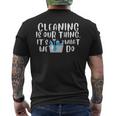 Reinigung Ist Unser Ding Es Ist Was Wir Tun Neuheit Housekeeping T-Shirt mit Rückendruck