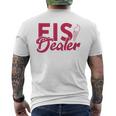 Ice Cream Dealer For Ice Cream Seller And Ice Cream Seller T-Shirt mit Rückendruck