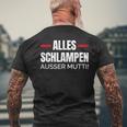 Alles Schlampe Ausser Mutti Provokative Humour T-Shirt mit Rückendruck Geschenke für alte Männer