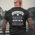 Bachelor Graduation Das Ist So Ein Bachelor Ding T-Shirt mit Rückendruck Geschenke für alte Männer