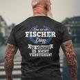 Das Ist Ein Fischer Ding Du Würdest Es Nicht Understand T-Shirt mit Rückendruck Geschenke für alte Männer