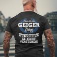 Das Ist Ein Geiger Ding Du Würdest Es Nicht Understand T-Shirt mit Rückendruck Geschenke für alte Männer