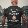 Das Ist Ein Hedgehog Ding T-Shirt mit Rückendruck Geschenke für alte Männer