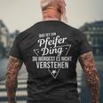 Das Ist Ein Pfeifer Ding Du Würdest Es Nicht Understand T-Shirt mit Rückendruck Geschenke für alte Männer