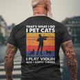 Das Ist Was Ich Mache Ich Streichle Katzen Ich Spiele Geige & Ich Weiß Dinge T-Shirt mit Rückendruck Geschenke für alte Männer