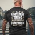 Es Ist Ein Monster Truck Ding T-Shirt mit Rückendruck Geschenke für alte Männer