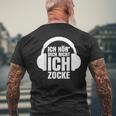 Gamer Ich Hör' Dich Nicht Ich Zocke T-Shirt mit Rückendruck Geschenke für alte Männer