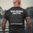 Was Genau Hast Du Nichterstanden Chemie Chemiker Laboratory T-Shirt mit Rückendruck Geschenke für alte Männer