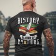 Geschichte Ist Irgendwie Mein Ding Historiker Historik Beruf T-Shirt mit Rückendruck Geschenke für alte Männer