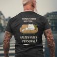 Hunde Haben Besitzer Katzen Haben Personal T-Shirt mit Rückendruck Geschenke für alte Männer