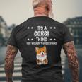 Ist So Ein Corgi Ding Lustiger Spruch Corgis T-Shirt mit Rückendruck Geschenke für alte Männer