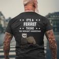 Ist So Ein Frettchen Ding Lustiger Spruch Frettchen T-Shirt mit Rückendruck Geschenke für alte Männer