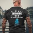 Ist So Ein Qualle Ding Lustiger Spruch Quallen T-Shirt mit Rückendruck Geschenke für alte Männer