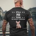 Ist So Ein Schwein Ding Saying Pig T-Shirt mit Rückendruck Geschenke für alte Männer