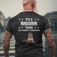 Ist So Ein Waschbär Ding Lustiger Spruch Waschbären T-Shirt mit Rückendruck Geschenke für alte Männer