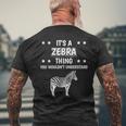 Ist So Ein Zebra Ding Saying Zebras T-Shirt mit Rückendruck Geschenke für alte Männer