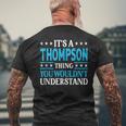 It's A Thompson Thing Family Name Last Name Thompson T-Shirt mit Rückendruck Geschenke für alte Männer