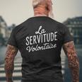 La Servitudeolontaire T-Shirt mit Rückendruck Geschenke für alte Männer