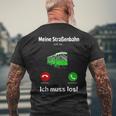 Meine Strassenbahn Ruft An Straßenbahnfahrer My Road Train Calling On T-Shirt mit Rückendruck Geschenke für alte Männer