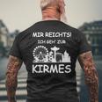 Mir Reicht's Ich Geh Zur Kirmes Retro Saying T-Shirt mit Rückendruck Geschenke für alte Männer