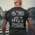 Mir Reichts Ich Gehe Tractor Fahren T-Shirt mit Rückendruck Geschenke für alte Männer