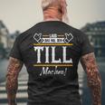 Till Lass Das Den Till Machen First Name S T-Shirt mit Rückendruck Geschenke für alte Männer