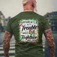 Apparently We're Trouble When We're Together Bestie Xmas Men's T-shirt Back Print Gifts for Old Men