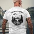 Der Weg Ist Das Ziel Für Einen Wanderer T-Shirt mit Rückendruck Geschenke für alte Männer