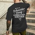 Das Ist Ein Schneider Ding Du Würdest Es Nichterstand T-Shirt mit Rückendruck Geschenke für Ihn