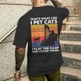 Das Ist Was Ich Tue Ich Pet Cats Ich Spiele Harfe & Ich Weiß Dinge T-Shirt mit Rückendruck Geschenke für Ihn