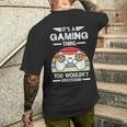 Es Ist Ein Gaming-Ding-Spiel T-Shirt mit Rückendruck Geschenke für Ihn