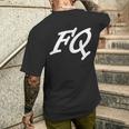 Fq Initials First Name F Surname Q All Names With F T-Shirt mit Rückendruck Geschenke für Ihn