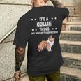 Ist So Ein Collie Ding Lustiger Spruch Collies T-Shirt mit Rückendruck Geschenke für Ihn