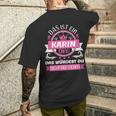 Karin Name First Name Day Das Ist Ein Karin Ding T-Shirt mit Rückendruck Geschenke für Ihn