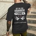 Kraniche Sachen Ist So Ein Kranich Ding Kranich T-Shirt mit Rückendruck Geschenke für Ihn