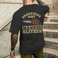 Sägespäne Sind Männer Glitter I Lumberjack Chainsaw T-Shirt mit Rückendruck Geschenke für Ihn