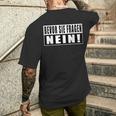 Before Sie Fragen Nein Slogan S T-Shirt mit Rückendruck Geschenke für Ihn