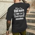 So Gut Kann Nur Ein Scaffolderbauer Aussehen T-Shirt mit Rückendruck Geschenke für Ihn