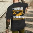 Zimmermann With Zimmermann Text Zimmererer Weil Ingenieure Auch Helden Brauchen T-Shirt mit Rückendruck Geschenke für Ihn