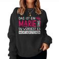 Women's First Name Marie Name Day Saying Das Ist Ein Birgit Ding With-Neck S Sweatshirt Frauen