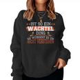 Women's Quail Is So Ein Wachtel Ding Quail Breeding Quail With-Neck Sweatshirt Frauen