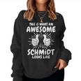 Women's Schmidt Surname Schmidt Surname Schmidt With-Neck Sweatshirt Frauen