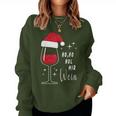 Ho Ho Hol Mir Wine Christmas Outfit Santa Hat Fun Xmas Sweatshirt Frauen