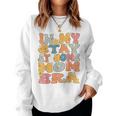 In My Stay At Home Mom Era Retro Groovy Stay At Home Mom Women Sweatshirt