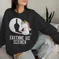 Erkenne Die Zeichen Unicorn Sarcasm Saying Women's Sweatshirt Frauen Geschenke für Sie