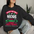 Women's Das Ist Ein Nicole Ding Du Würdest Es Nichterstehen Name With-Neck Sweatshirt Frauen Geschenke für Sie